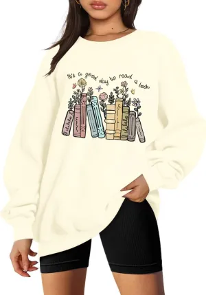 It's a Good Day to Read a Book Sweatshirt for Women Wildflower Book Lovers Graphic Pullover Reading Teacher Long Sleeve Top